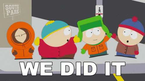Southpark Characters saying "We Did It!"